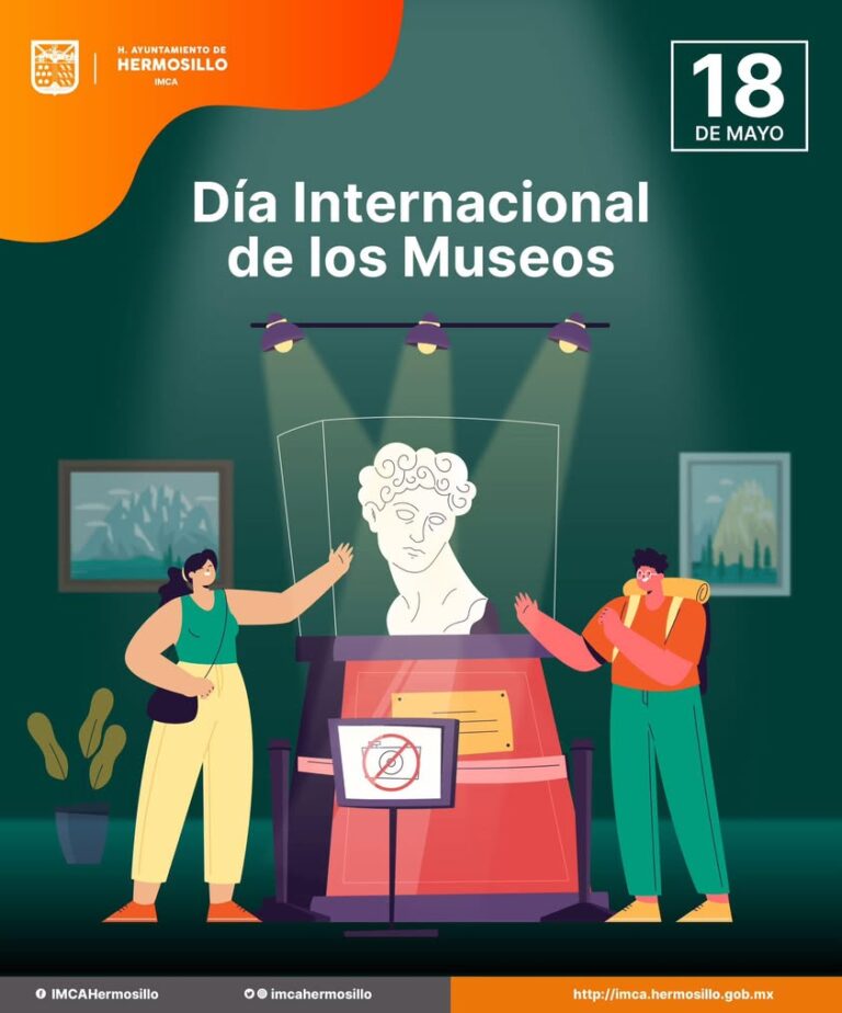Gobierno de Hermosillo conmemora el Día Internacional de los Museos