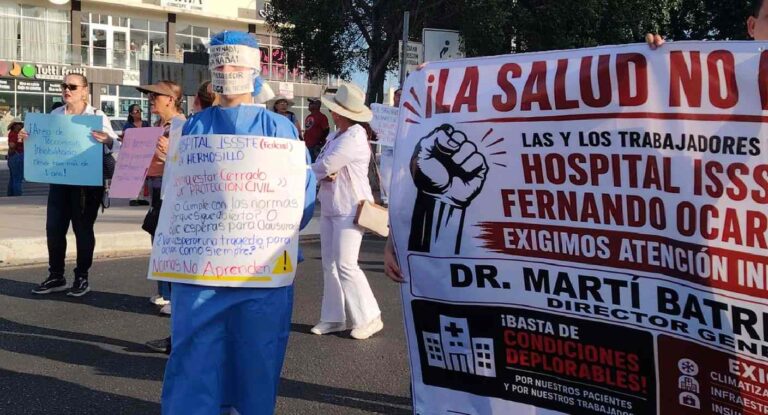 ISSSTE anuncia mejoras en hospital de Hermosillo tras evaluación técnica y protestas laborales