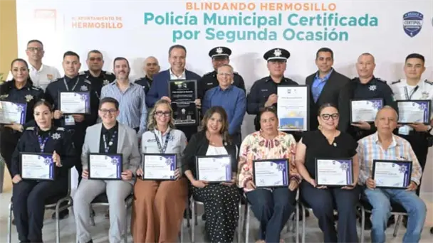 Policía Municipal de Hermosillo renueva certificación Certipol tras ocho meses de evaluación