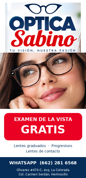 Óptica Sabino: examen de la vista gratis, lentes graduados, progresivos y de contacto en Hermosillo